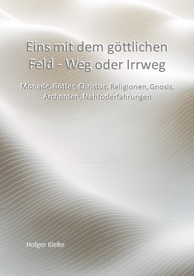 Eins mit dem göttlichen Feld – Buch über Bewusstsein & Spiritualität