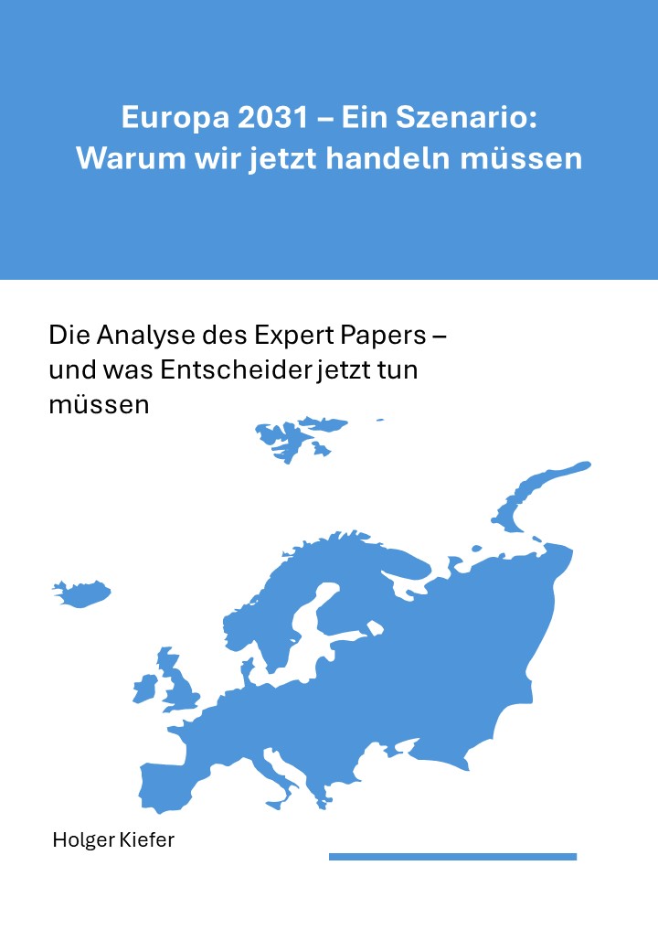 Die Analyse zu Europe 2031 – Ein Szenario für Entscheider Unternehmer und Politiker